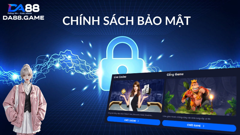 An Toàn Cá Cược Với Chính Sách Bảo Mật DA88 Nghiêm Ngặt 1 Giới thiệu chính sách bảo mật của DA88 cho người chơi mới