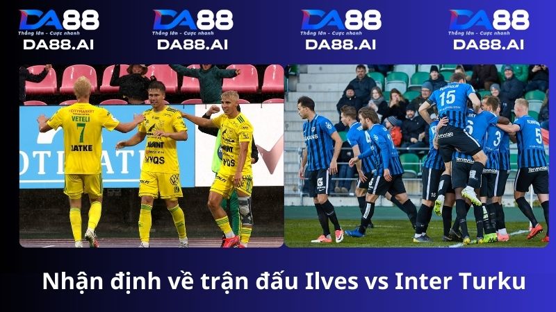 Ilves vs Inter Turku 0h00 ngày 23/5/2024: Bất ngờ liệu có xảy ra? 5 Nhận định Ilves vs Inter Turku
