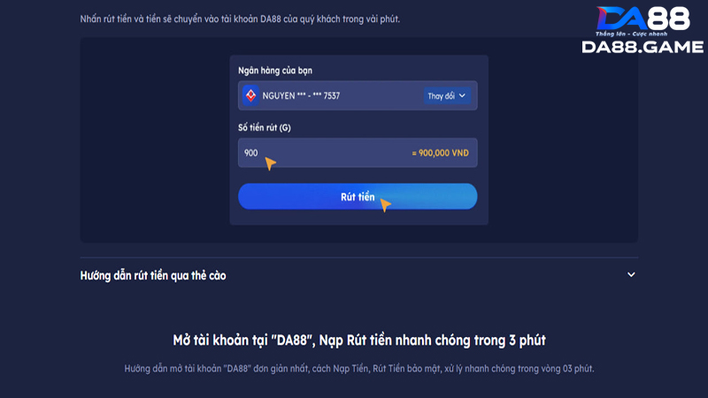 Rút tiền DA88 - Đảm bảo thuận tiện trong quá trình giao dịch 1 Cần nắm rõ quy định khi rút tiền DA88