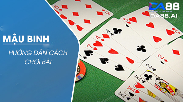Chơi game bài mậu binh cùng DA88 uy tín Chơi game bài mậu binh cùng DA88 uy tín