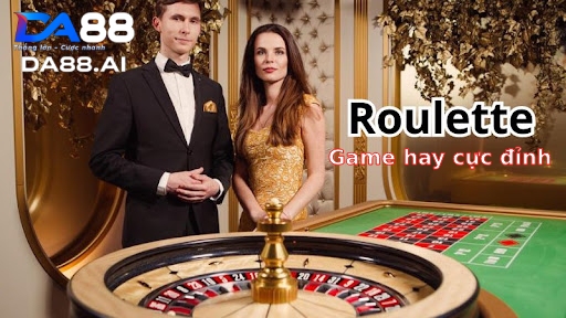 Game Roulette Nga là gì? Game Roulette Nga là gì?