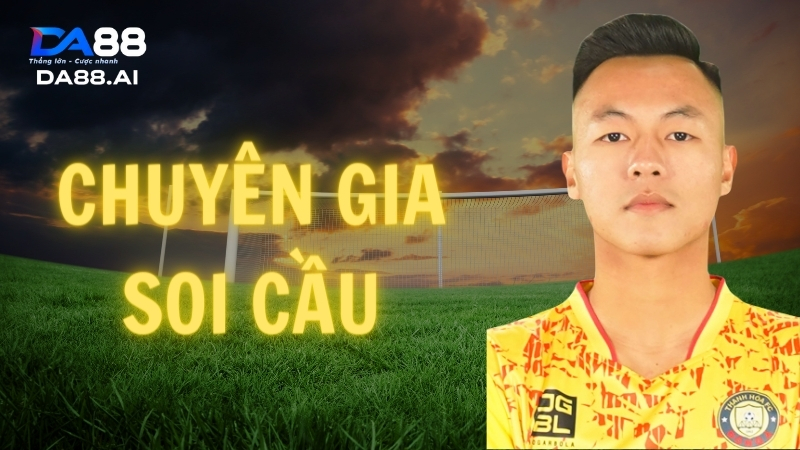 Tiền vệ 2k3 sơn là ai? Vì sao được nhiều bet thủ khen ngợi 6 Bén duyên với mảng chuyên gia soi cầu